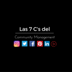 Las 7C’s del Community Management